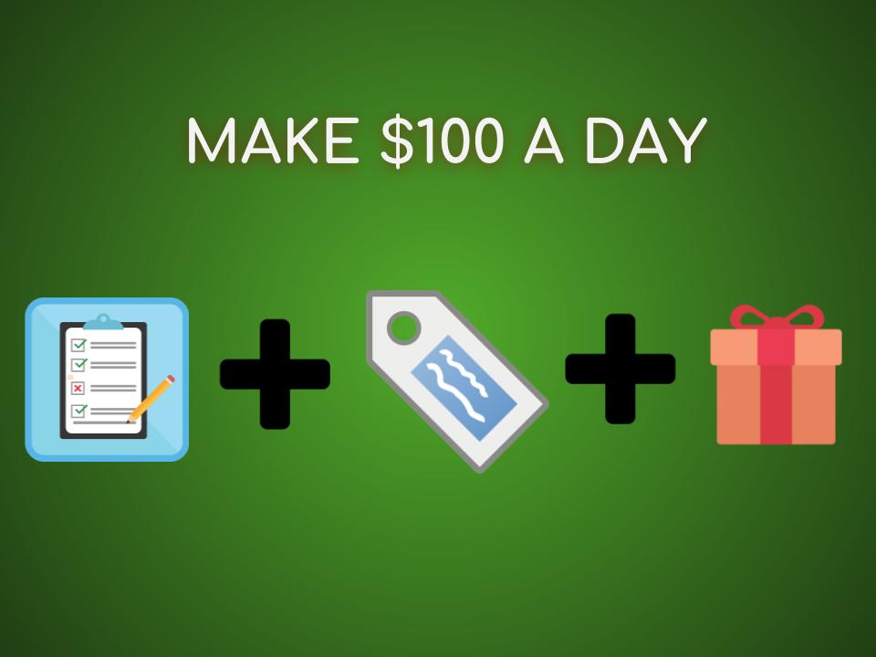 how to make $100 a day
